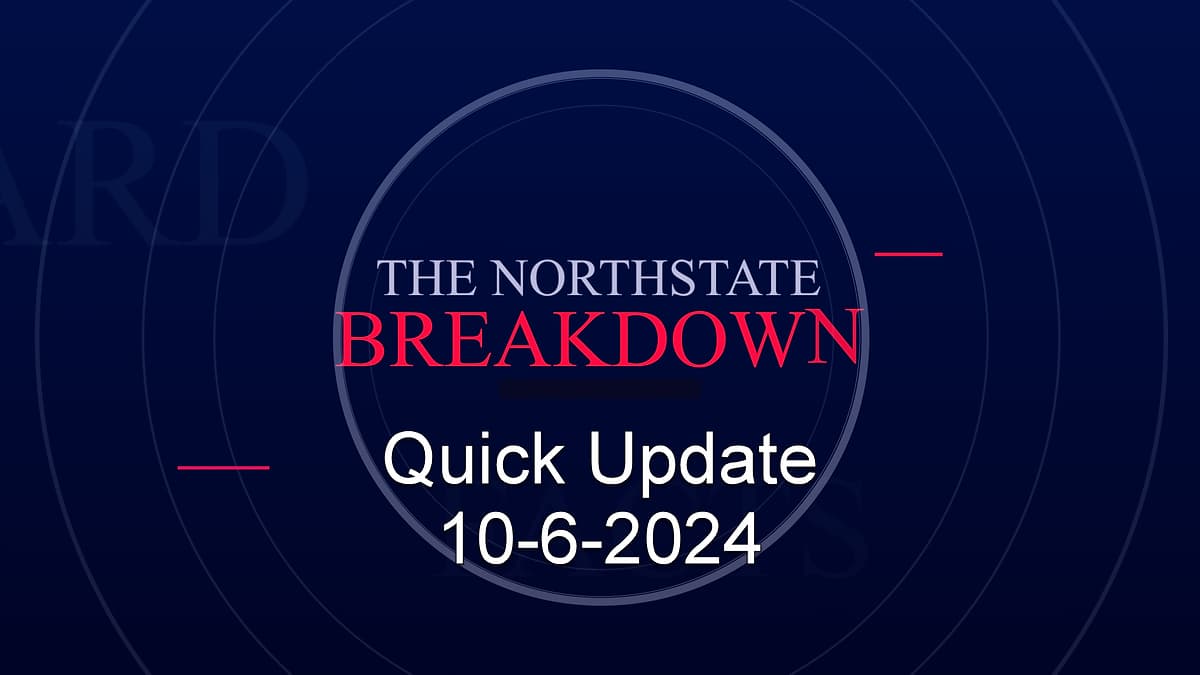 North State Breakdown - Quick Update 10-6-2024